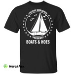Prestige Worldwide Presents Boats and Hoes shirt