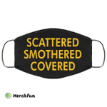 Scattered smothered covered face mask