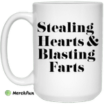 Stealing Hearts &amp;amp; Blasting Farts Mug