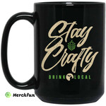 Stay Crafty Drink Local Mug