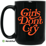 Girls Don't Cry Mug