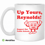 Up yours Reynolds support our public schools mug