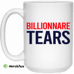 Billionnare Tears Mug