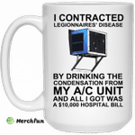I Contracted Legionnaires' Disease By Drinking The Condensation From My AC Unit Mug
