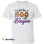 I Put The Boo In Boujee Halloween T-Shirt