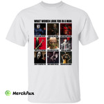 What A Woman Look For In A Man Horror Movies Character Halloween T-Shirt