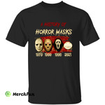 Funny COVID-19 A History Of Horror Masks Halloween Movies Character T-Shirt
