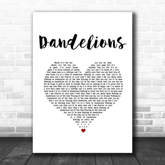 B. dandelions ruth Dandelions lyrics