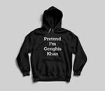 Pretend I'm Genghis Khan Costume Funny Halloween Party Youth Hoodie/T-shirt