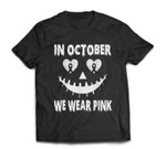 In October We Wear Pink Breast Cancer Jackolantern Halloween T-shirt