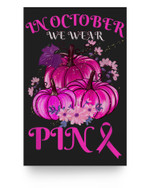 In October We Wear Pink Breast Cancer Pumpkin Halloween Poster