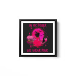 In October We Wear Pink Breast Cancer Witch Halloween White Framed Square Wall Art