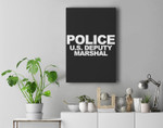 U.S. Deputy Marshal Front &amp; Back Print Law Enforcement Premium Wall Art Canvas Decor