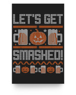 Ugly Halloween Sweater Pumpkin Jackolantern Lets Get Smashed Poster