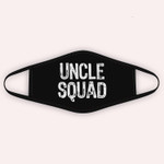 Uncle Squad Funny Team Funny Gift Christmas Cloth Face Mask