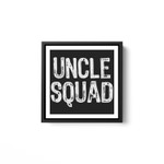 Uncle Squad Funny Team Funny Gift Christmas White Framed Square Wall Art