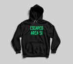 Area 51 Escapee Alien Halloween Costume Top Escaped Area 51 Youth Hoodie/T-shirt