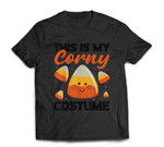 This Is My Corny Costume Candy Corn Halloween Costume Funny T-shirt