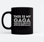 This Is My Gaga Costume Lazy Halloween Ceramic Coffee Black Mugs