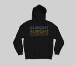 Alright - Vintage Retro Distressed 70s Alright Youth Hoodie & T-Shirt