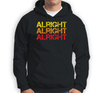 Alright Alright Alright Distressed Street Sign Style Sweatshirt & Hoodie