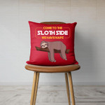 Come To The Sloth Side - Funny Sloth Pun Canvas Throw Pillow