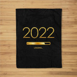 2022 Loading Happy New Year 2022 New Year Eve Party Supplies Fleece Blanket