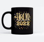 feliz Año Nuevo 2022 Camiseta Hello 2022 New Year Pajama Mugs