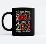 Funny Goodbye 2021 Hello 2022 - Happy New Year Pyjama Mugs