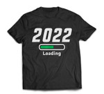 Happy New Year 2022 Funny New Year loading 2022 NYE T-shirt