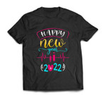 Hello 2022 #Nurselife Nurse Life Happy New Year 2022 T-shirt