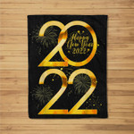 Hello 2022 Happy New Year 2022 New Years Eve Funny Christmas Fleece Blanket