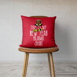 This Is My New Year 2022 Pajama Happy Christmas Funny Throw Pillow