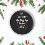 This is My New Years Day Pajama Funny NYE 2022 2 Sides Ceramic Ornament