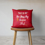 This is My New Years Day Pajama Funny NYE 2022 Throw Pillow
