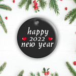 Welcome New Year's Party Happy new year 2022 2 Sides Ceramic Ornament