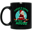 There’s Some Ho Ho Hos In This House Christmas Santa Claus Mug