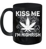 Kiss Me I'm Highrish Marijuana Funny St Patrick's Day Mug