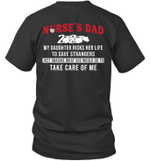 Nurse's Dad 2020 My Daughter Risks Her Life To Save Strangers Shirt