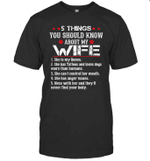 5 Things You Should Know About My Wife She Is My Queen Shirt