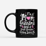 Coffee Mug Gift For Mom Ideas - Mother's day I'm A Mom Grandma Great Nothing Scares Me Mama - Black Mug