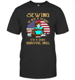 Sewing Is Not A Hobby It's A 2020 Survival Skill American Flag Vintage Shirt