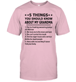5 Things You Should Know About My Grandma She Is A Freaking Awesome Grumpy Old Woman Shirt