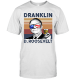 Dranklin Franklin D.Roosevelt US Drinking 4th Of July Vintage Shirt Independence Day American Gift