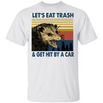 Raccoon let’s eat trash get hit by a car vintage Shirt
