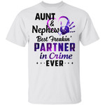 Aunt And Nephew Best Freakin’ Partner In Crime Ever Colorful Funny Shirt