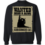 Wanted Dead And Alive Schrodinger’s Cat Shirt Funny Cat Lover T-Shirt