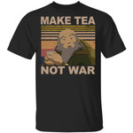 Uncle Iroh Make Tea Not War Vintage Shirts