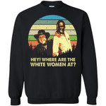 Blazing Saddles Hey where are the white women at vintage shirt