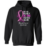 In This Family No One Fights Alone Breast Cancer Awareness Shirt